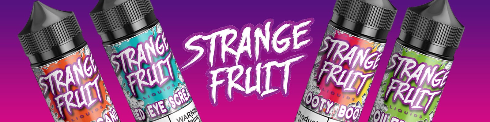 Strange Fruit Vape Juice - Online Vape Store - Vape Royalty